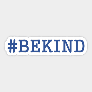 #BEKIND Blue Sticker